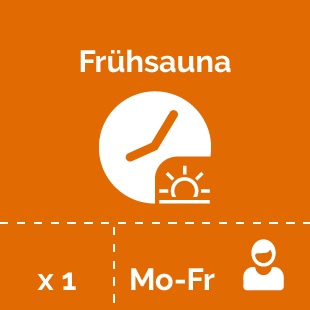 Frühsauna für 4 Stunden von Montag bis Freitag